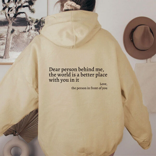 Dear Person Behind Me,the World Is A Better Place,with You In It,love,the Person In Front Of You,Women's Plush Letter Printed Kangaroo Pocket Drawstring Printed Hoodie Unisex Trendy Hoodies - Image 4